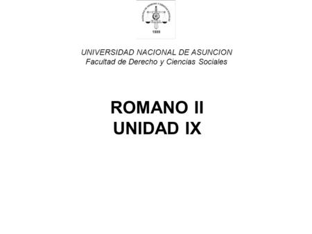 ROMANO II UNIDAD IX UNIVERSIDAD NACIONAL DE ASUNCION