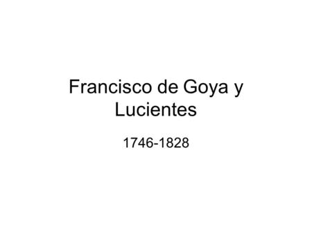 Francisco de Goya y Lucientes 1746-1828. Autorretrato.