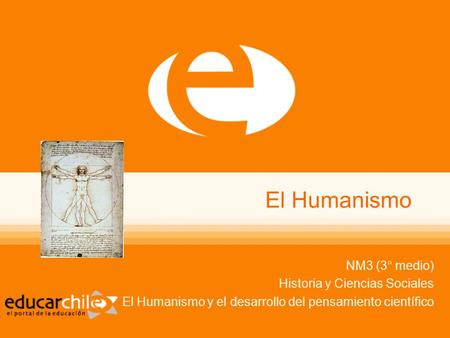 El Humanismo NM3 (3° medio) Historia y Ciencias Sociales