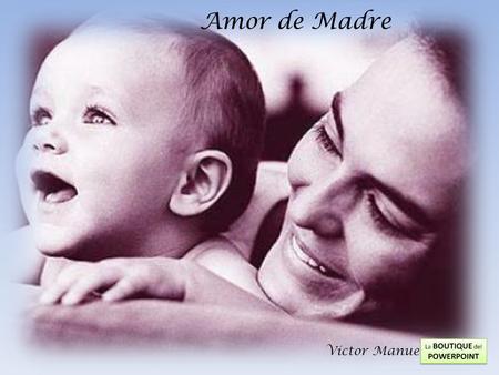 Amor de Madre Víctor Manuelle.