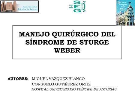 MANEJO QUIRÚRGICO DEL SÍNDROME DE STURGE WEBER