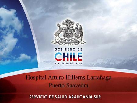 Hospital Arturo Hillerns Larrañaga Puerto Saavedra