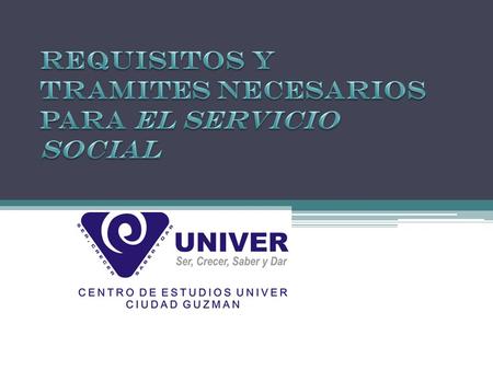 REQUISITOS Y TRAMITES NECESARIOS PARA EL SERVICIO SOCIAL