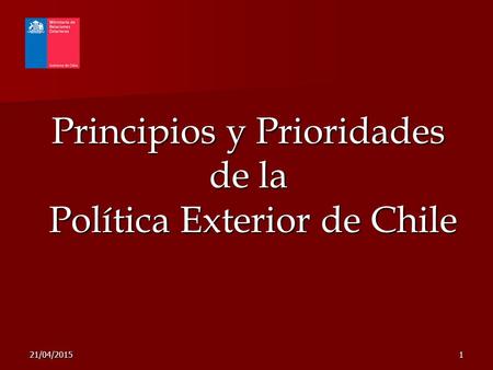 Principios y Prioridades de la Política Exterior de Chile