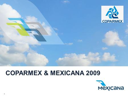 COPARMEX & MEXICANA 2009 1.