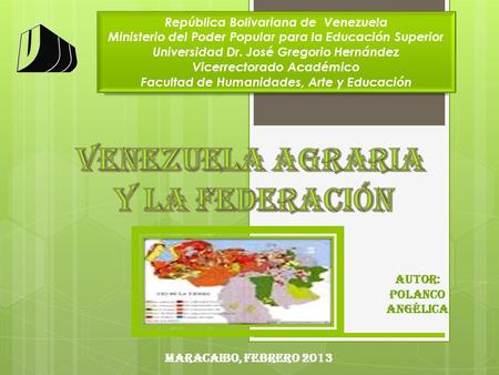 MARACAIBO, febrero 2013 Autor: Polanco angélica República Bolivariana de Venezuela Ministerio del Poder Popular para la Educación Superior Universidad.