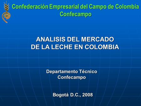 ANALISIS DEL MERCADO DE LA LECHE EN COLOMBIA