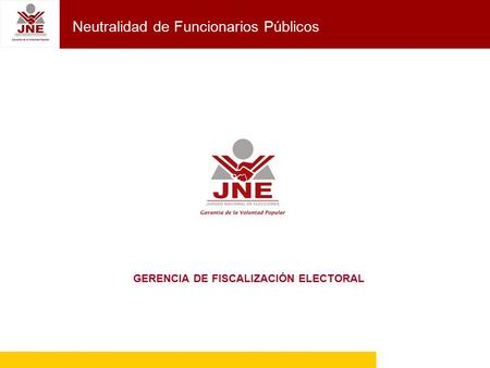 GERENCIA DE FISCALIZACIÓN ELECTORAL