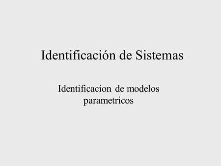Identificación de Sistemas