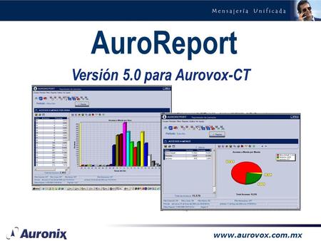 Www.aurovox.com.mx AuroReport Versión 5.0 para Aurovox-CT.