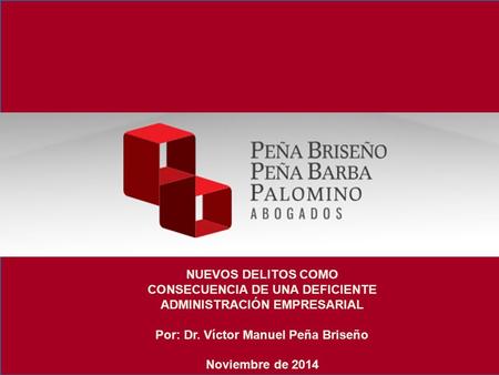 Por: Dr. Víctor Manuel Peña Briseño