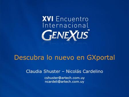 Descubra lo nuevo en GXportal Claudia Shuster – Nicolás Cardelino