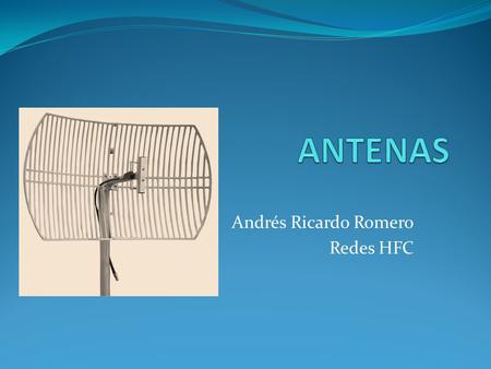 Andrés Ricardo Romero Redes HFC