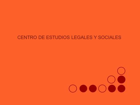 CENTRO DE ESTUDIOS LEGALES Y SOCIALES. I. Las medidas propuestas en los últimos meses por el Gobierno de la provincia de Buenos Aires han sido, hasta.