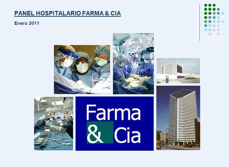PANEL HOSPITALARIO FARMA & CIA Enero 2011