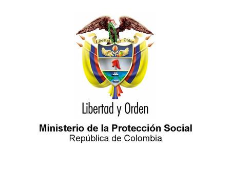 Ministerio de la Protección Social República de Colombia TERAPIAS ALTERNATIVAS.