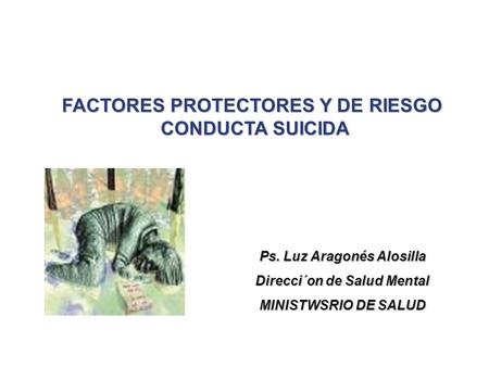 FACTORES PROTECTORES Y DE RIESGO CONDUCTA SUICIDA