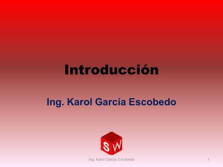 Ing. Karol García Escobedo
