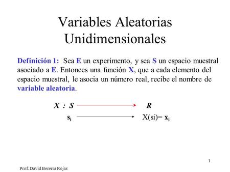 Variables Aleatorias Unidimensionales