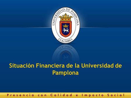 Situación Financiera de la Universidad de Pamplona.