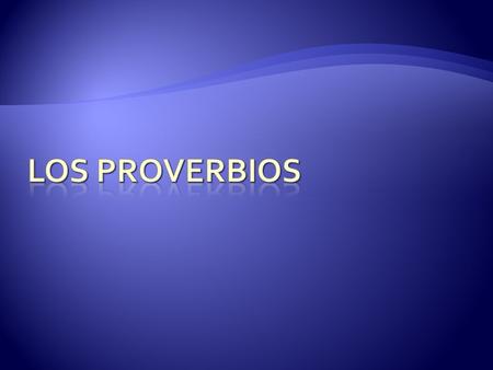 Los Proverbios.
