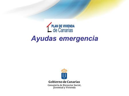 Ayudas emergencia. El Gobierno de Canarias invierte 4 millones de euros extra destinados a las familias con más dificultades, que se hallen en una situación.