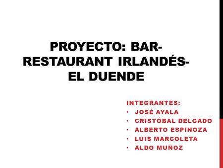 Proyecto: bar-restaurant irlandés- El duende