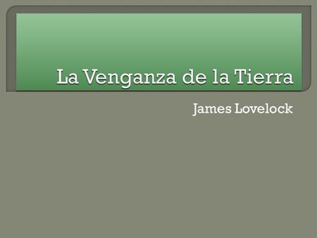 James Lovelock.  Entrevista a James Lovelock sobre ecología y posibles soluciones para el planeta VER.