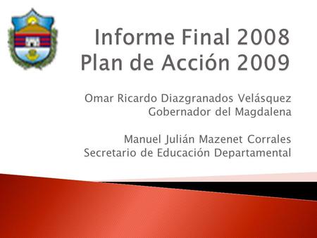 Informe Final 2008 Plan de Acción 2009