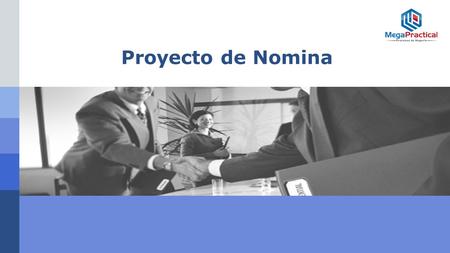 LOGO Proyecto de Nomina. Agenda Arquitectura Objetivos. Ámbito del proyecto.