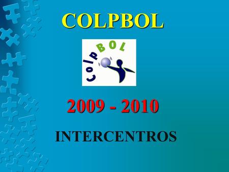 COLPBOL 2009 - 2010 INTERCENTROS.