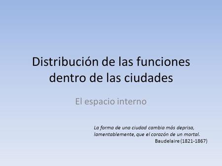 Distribución de las funciones dentro de las ciudades