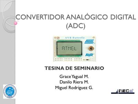 CONVERTIDOR ANALÓGICO DIGITAL (ADC)