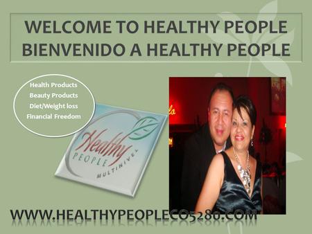 Health Products Beauty Products Diet/Weight loss Financial Freedom.