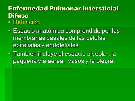 Enfermedad Pulmonar Intersticial Difusa