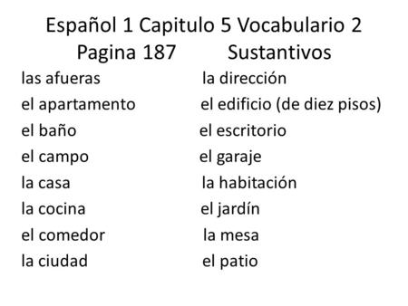 Español 1 Capitulo 5 Vocabulario 2 Pagina 187 Sustantivos