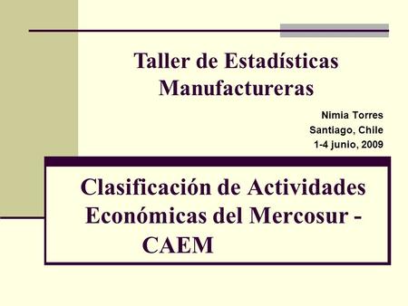 Clasificación de Actividades Económicas del Mercosur - CAEM