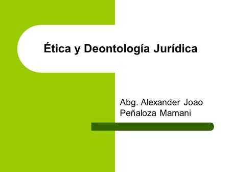 Ética y Deontología Jurídica