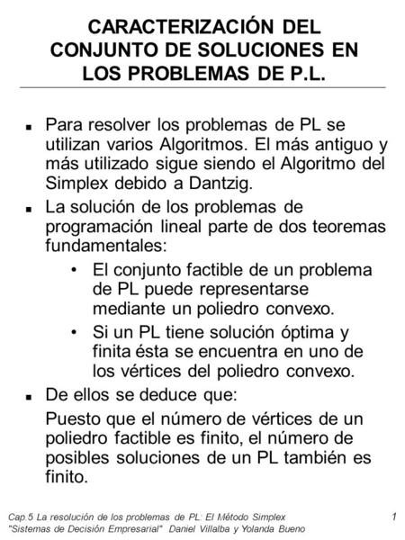 CARACTERIZACIÓN DEL CONJUNTO DE SOLUCIONES EN LOS PROBLEMAS DE P.L.