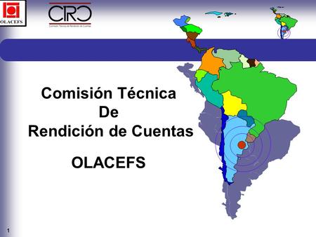 1 Comisión Técnica De Rendición de Cuentas OLACEFS.