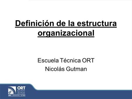Definición de la estructura organizacional