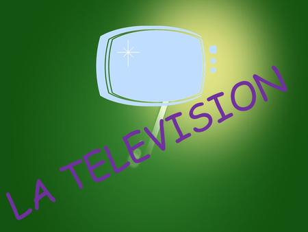 LA TELEVISION.