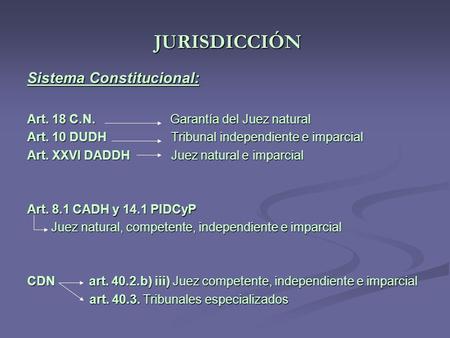 JURISDICCIÓN Sistema Constitucional: