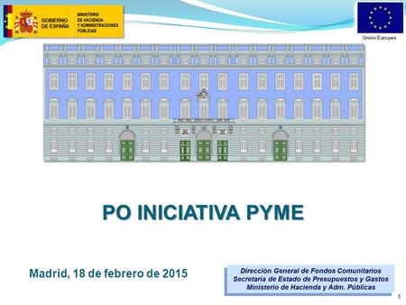 PO INICIATIVA PYME Madrid, 18 de febrero de 2015.