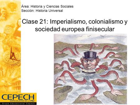 Clase 21: Imperialismo, colonialismo y sociedad europea finisecular