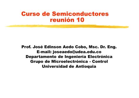 Curso de Semiconductores reunión 10