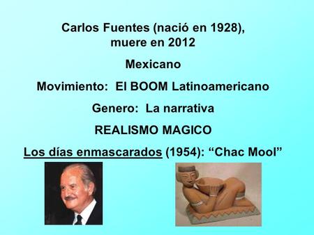 Carlos Fuentes (nació en 1928), muere en 2012 Mexicano