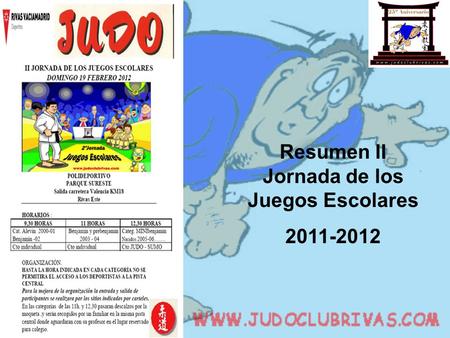 Resumen II Jornada de los Juegos Escolares 2011-2012.