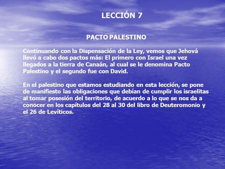 LECCIÓN 7 PACTO PALESTINO