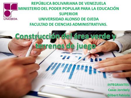 REPÚBLICA BOLIVARIANA DE VENEZUELA MINISTERIO DEL PODER POPULAR PARA LA EDUCACIÓN SUPERIOR UNIVERSIDAD ALONSO DE OJEDA FACULTAD DE CIENCIAS ADMINISTRATIVAS.